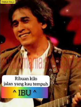 STORY WA 'IBU' ( IWAN FALS ) 30 Detik Part : 1.