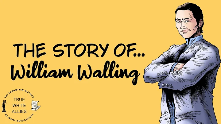 True White Allies: The Story of William Walling