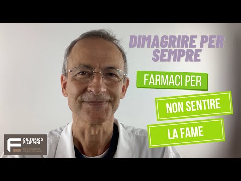 I farmaci per dimagrire per sempre - Prof. Enrico Filippini
