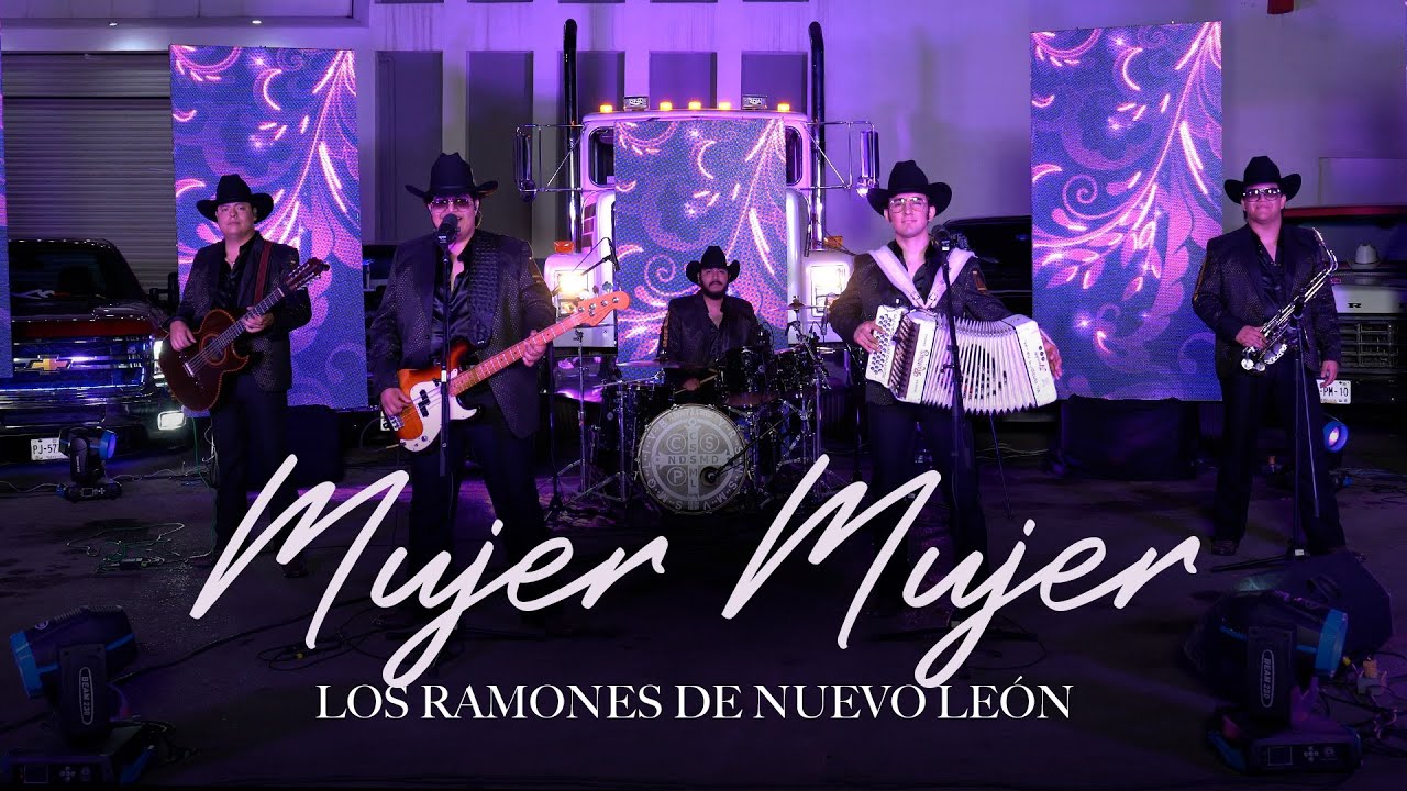Mujer mujer - Los Ramones De Nuevo León