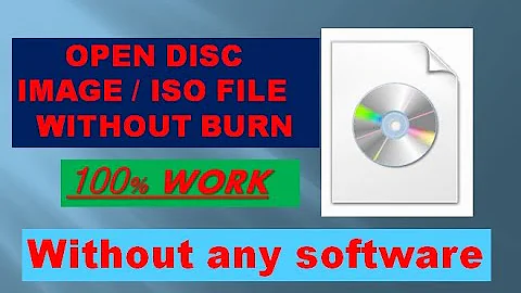 How to open ISO/Disc Image File without burn || Open ISO File || Open Disc image file || Burn File