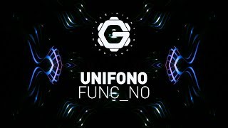 Unifono - FUNC_NO [ Serene | Tranquil ]