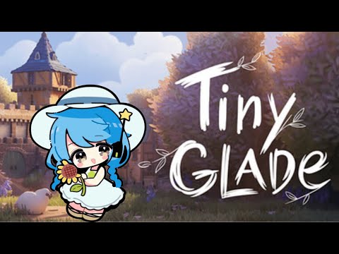 【Tiny GLADe】ちょっと遊んじゃう【言ノ葉キリヤ/Vtuber】