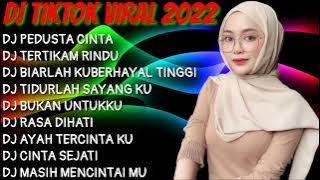 DJ TIKTOK VIRAL 2022 🎶 - DJ BIARLAH KU BERHAYAL TINGGI - DJ PENDUSTA CINTA - DJ TERBARU 💃