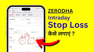 Intraday Stop Loss in Zerodha - Zerodha me Intraday Me Stop Loss Kaise Dale