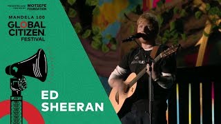 Ed Sheeran Performs “Shape of You” | Global Citizen Festival: Mandela 100