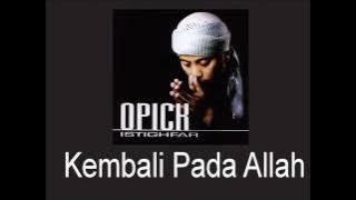 Opick - Kembali Pada Allah
