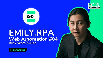 Web Automation#04 - Idle / Wait / Guide