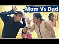 Mom vs dad  family entertainment funny