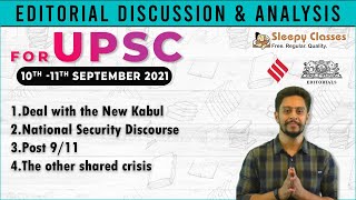 Editorial Discussion & Analysis  10th & 11th September 2021