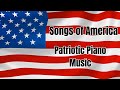 Patriotic Songs! Songs of America!
