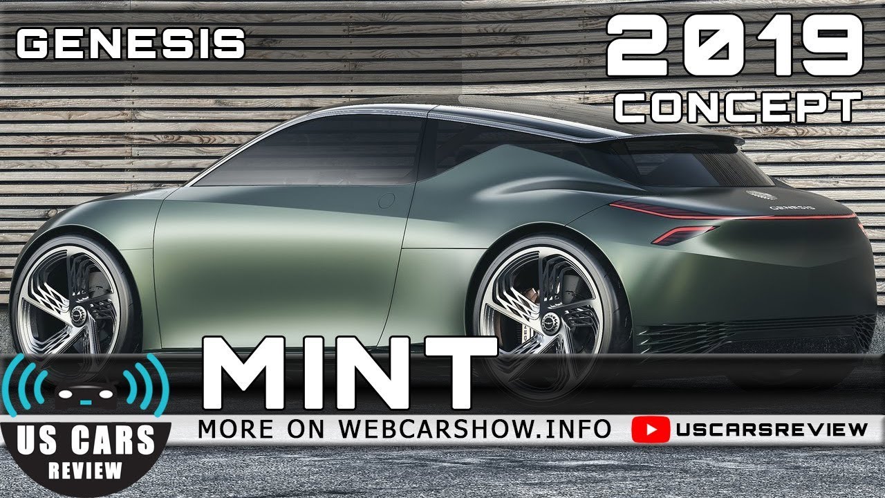 2019 GENESIS MINT CONCEPT Review Release Date Specs Prices