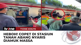 Gagal Beraksi, Copet di Stasiun Tanah Abang Nyaris Diamuk Massa | tvOne Minute