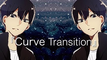 『Curve Transition』《On CCP》