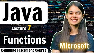 Functions & Methods | Java  Complete Placement Course | Lecture 7
