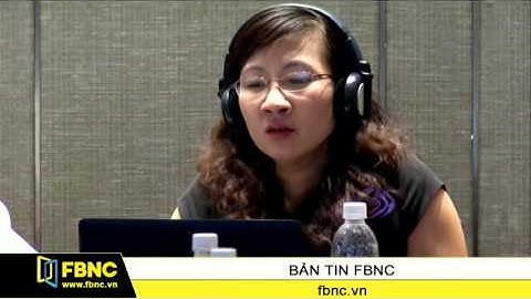 FBNC - Khi các quỹ đầu tư rộng cửa hơn cho doanh nghiệp