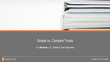 Simple vs. Complex Trusts