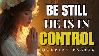 Before You Panic Today — PRAY This First | Morning Prayer🙏