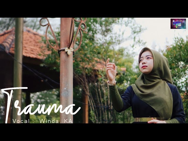 TRAUMA - WINDA KA (Cover satu rasa cinta Arief, versi Madura) class=