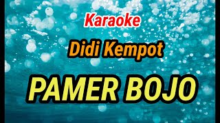 Karaoke DIDI KEMPOT - PAMER BOJO (versi cendol dawet ). Musicfoya.
