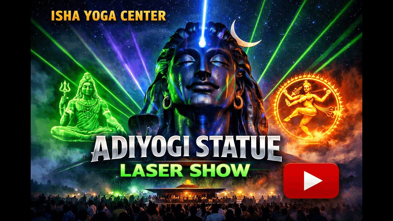 ఇషా యోగా సెంటర్ Adiyogi Statue Laser Show in night || Adiyogi 3D Light And Sound Show || Coimbatore