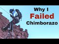 Climbing Chimborazo | What exactly went wrong...