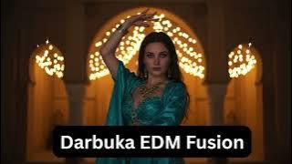 Deep Arabian EDM Darbuka 2025 | Dubai Party Mix | Arabian Bass & Oud Fusion 🔥
