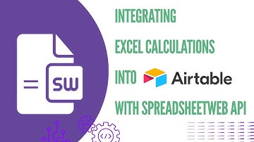 Integrating Excel Calculations into Airtable with SpreadsheetWeb API