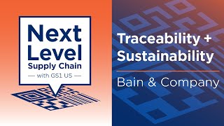 Using Traceability to Walk the Talk with Sustainability - Next Level Supply Chain Episode 22