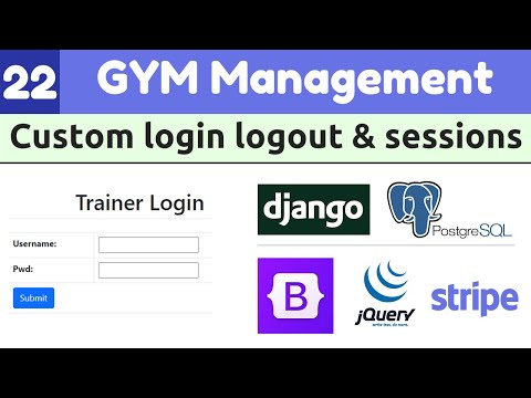 Custom login logout using Django sessions | Django Full Course: Gym Management System #22