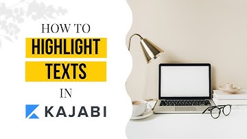 How to Highlight Texts in Kajabi