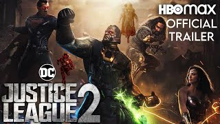 Netflix's JUSTICE LEAGUE 2 - Official Trailer | Zack Snyder Darkseid Returns | Snyderverse Restored.