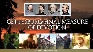 Gettysburg Final Measure of Devotion | Full Documentary