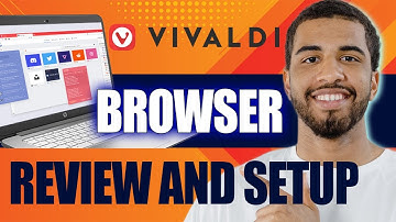 Vivaldi Browser Review and Setup Tutorial (2025)
