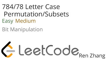 Leetcode 784/78 Letter Case Permutation/Subsets