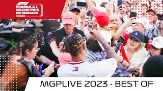 Best of MGPLive Fan Zone - F1 Grand Prix de Monaco 2023