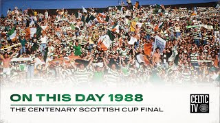 On This Day 1988 | Celtic 2-1 Dundee United | The Centenary Scottish Cup final