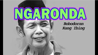 BOBODORAN SUNDA KANG IBING & FRIENDS - NGARONDA