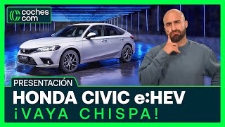 Honda Civic e:HEV 2022 ➡ ¡Ahora HÍBRIDO! ⚡