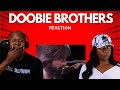 First Time Reaction to The Doobie Brothers - What A Fool Believes