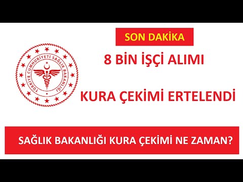 SON DAKİKA! 8.000 İŞÇİ ALIMI KURA ÇEKİMİ ERTELENDİ - SAĞLIK BAKANLIĞI İŞÇİ KURASI NE ZAMAN? (CANLI)