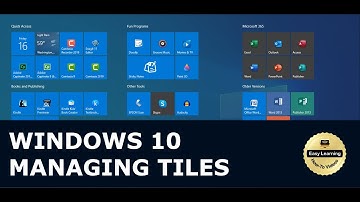 WINDOWS 10 MANAGING TILES ON THE START SCREEN | RESIZING TILES | MOVING TILES | ADDING TILES