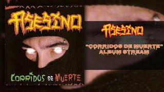 Asesino - Corridos de Muerte [Full Album Stream] (2002) (HQ)