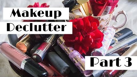 Makeup Declutter Part 3 | Lip Products