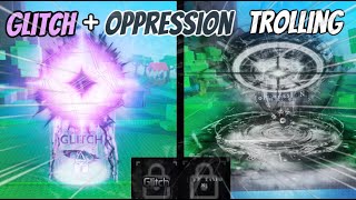 Trolling with GLITCH and OPPRESSION | Roblox Sols RNG