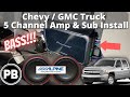 2007  2014 gmc  chevy 5 channel amp  sub install