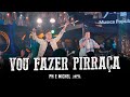 Pirraça - PH e Michel (Clipe Oficial)