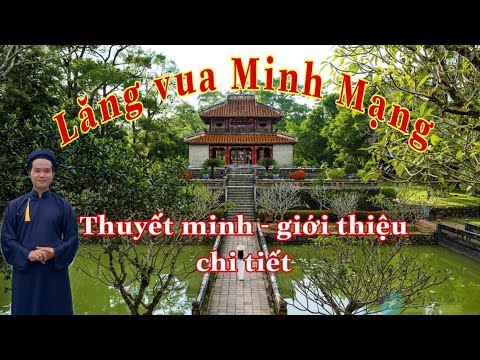 Video: Lăng vua Minh Mạng ở Huế, Việt Nam