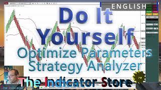 Do It Yourself - Optimize Parameters with Strategy Analyzer for NinjaTrader 8
