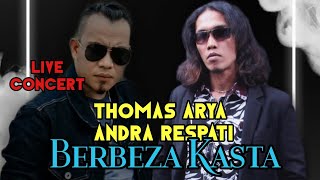 THOMAS ARYA FEAT. ANDRA RESPATI DIFFERENT CASTE
